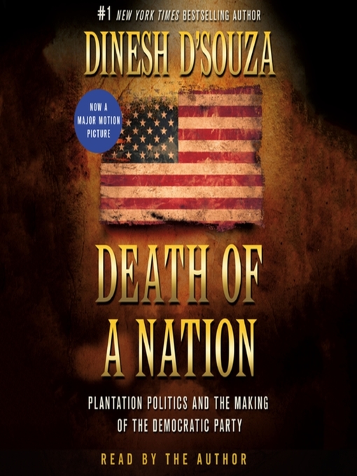 Title details for Death of a Nation by Dinesh D'Souza - Wait list